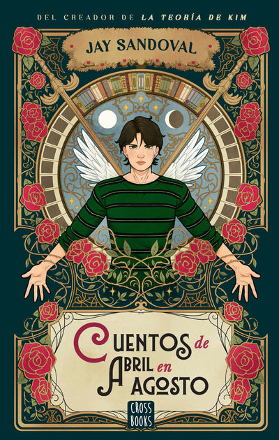 Cover image for Cuentos de Abril en agosto (La teoría de Kim 4) / April Stories in August (Kim's Theory 4), isbn: 9786073932516