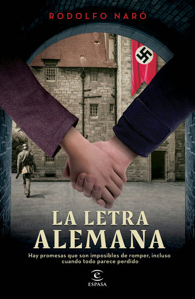 Cover image for La letra alemana (Novela histórica) / The German Letter (A Historical Novel), isbn: 9786073932639