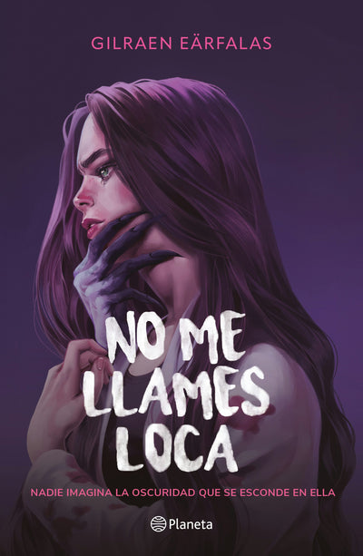 Cover image for No me llames loca (Novela) / Don’t Call Me Crazy (A Novel), isbn: 9786073932660