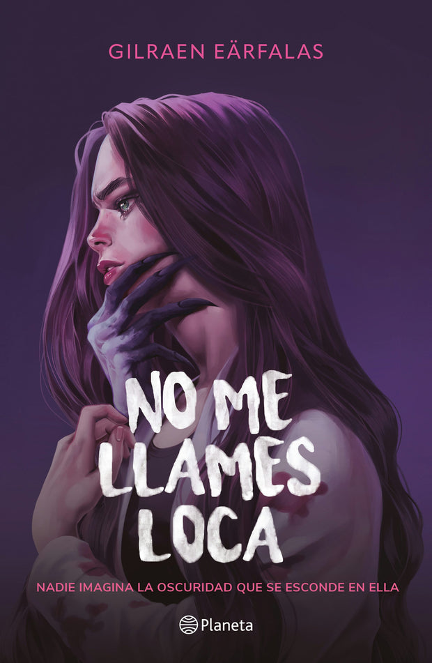 Cover image for No me llames loca (Novela) / Don’t Call Me Crazy (A Novel), isbn: 9786073932660