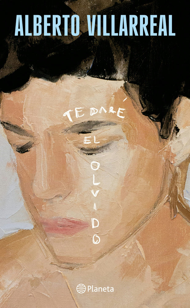 Cover image for Te daré el olvido (Poesía) / I Will Make You Forget (Poems), isbn: 9786073932707