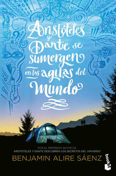 Cover image for Aristóteles y Dante se sumergen en las aguas del mundo / Aristotle and Dante Dive Into the Waters of the World, isbn: 9786073932981