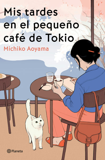 Cover image for Mis tardes en el pequeño café de Tokio (Novela) / Hot Chocolate on Thursday (A Novel), isbn: 9786073933261