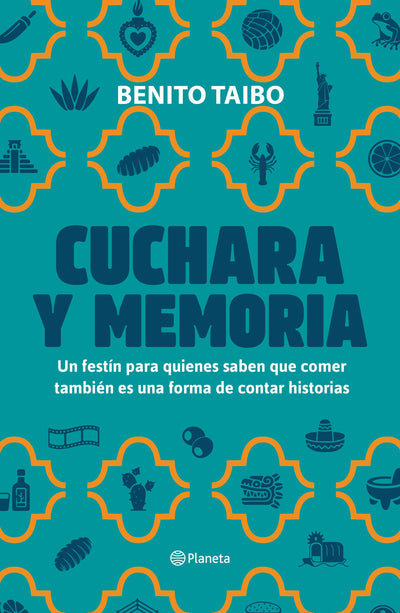 Cover image for Cuchara y memoria 2 (Memorias) / Spoon and Memory 2 (A Memoir), isbn: 9786073934503
