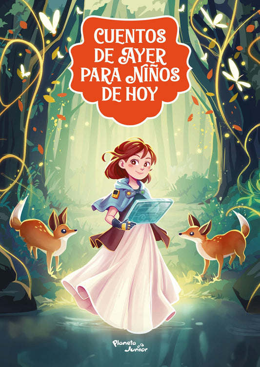 Cuentos de ayer para niños de hoy 1: Una reinterpretación moderna de los cuentos clásicos / Tales from Yesteryear for Children of Today 1: A Modern-Day Retelling of Classic Tales