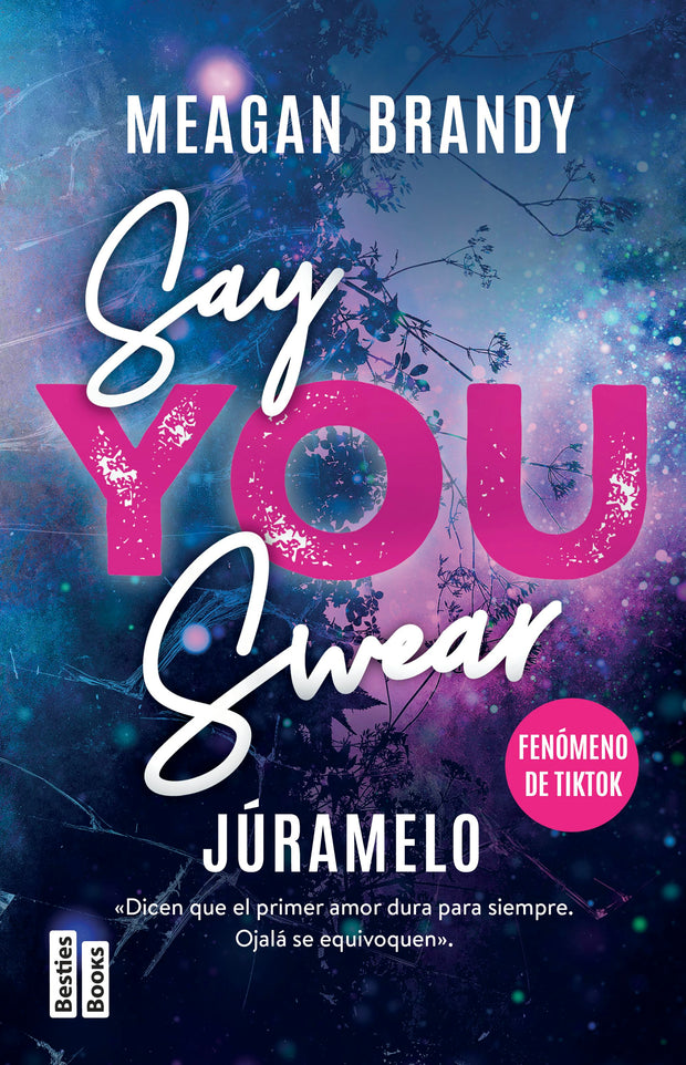 Cover image for Júramelo / Say You Swear, isbn: 9786073935029