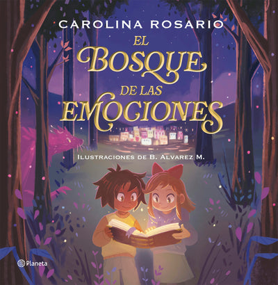 Cover image for El Bosque de las emociones. Edición Tapa Dura / The Forest of Emotions, isbn: 9786073935760