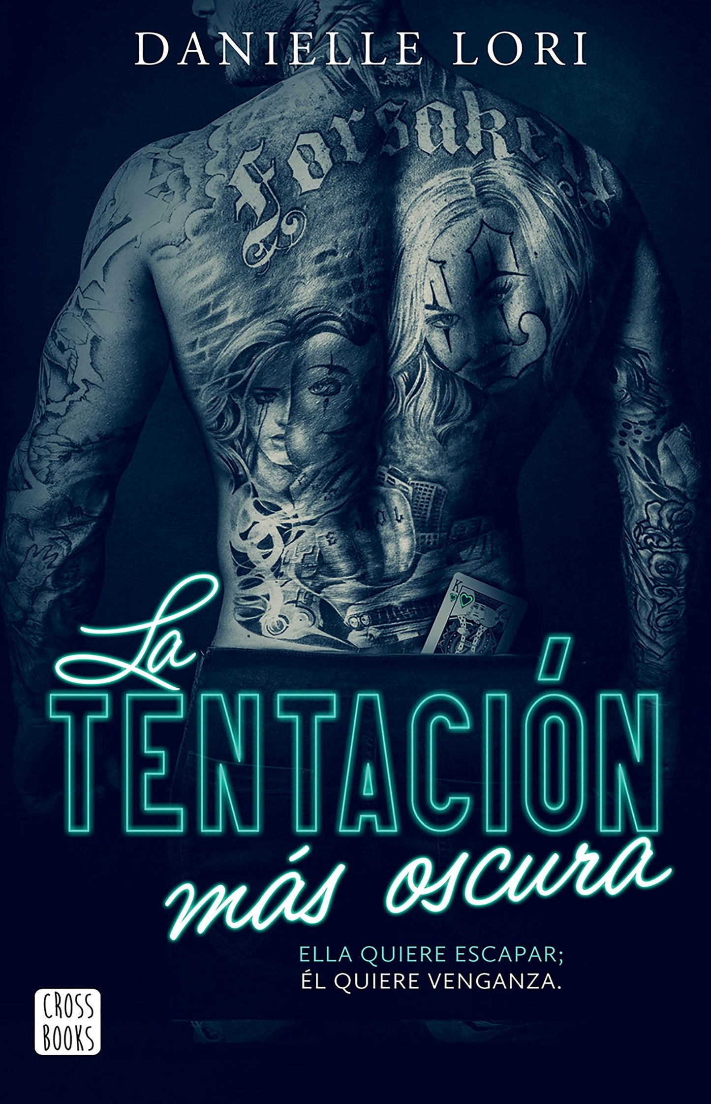 Book cover image for La tentación más oscura / The Darkest Temptation ISBN: 9786073936163