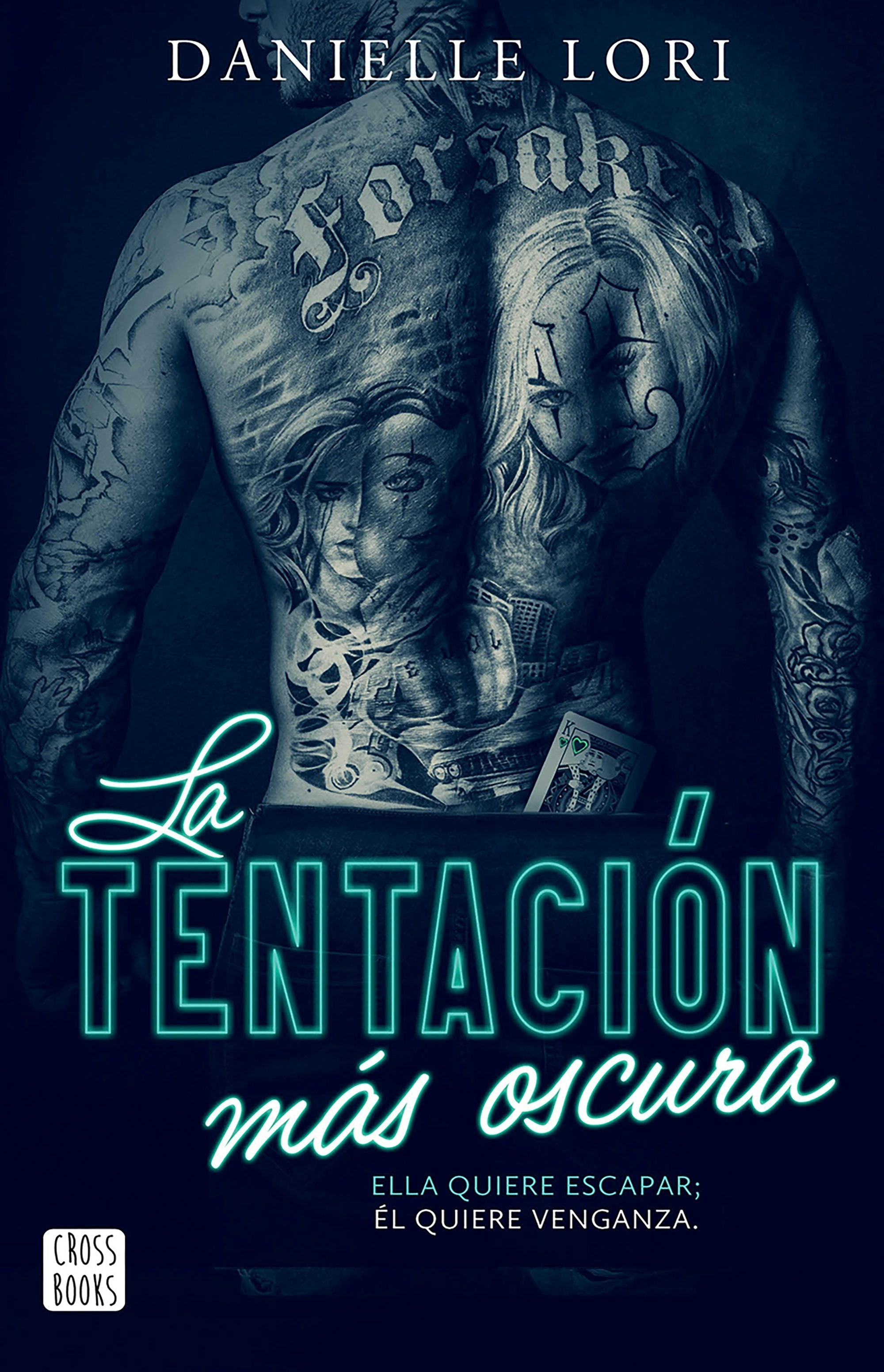 Book cover image for La tentación más oscura / The Darkest Temptation ISBN: 9786073936163