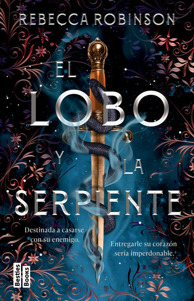 Cover image for El lobo y la serpiente (Herencia 1) / The Serpent and the Wolf (Dark Inheritance Trilogy 1), isbn: 9786073936224