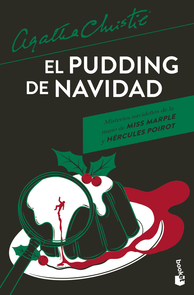 Cover image for El pudding de Navidad: Misterios navideños de la mano de Miss Marple y Hércules Poirot / The Adventure of the Christmas Pudding, isbn: 9786073936330