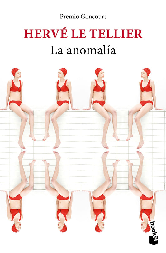 La anomalía: Novela. Premio Goncourt / The Anomaly: A Novel. Prix Goncourt