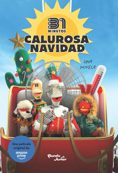 Cover image for 31 Minutos. Calurosa Navidad: Una Novela / 31 Minutos. Hot Christmas: A Novel, isbn: 9786073936729