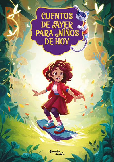 Cover image for Cuentos de ayer para niños de hoy 2: Una reinterpretación moderna de los cuentos clásicos / Tales from Yesteryear for Children of Today 2: A Modern-Day Retelling of Classic Tales, isbn: 9786073936736