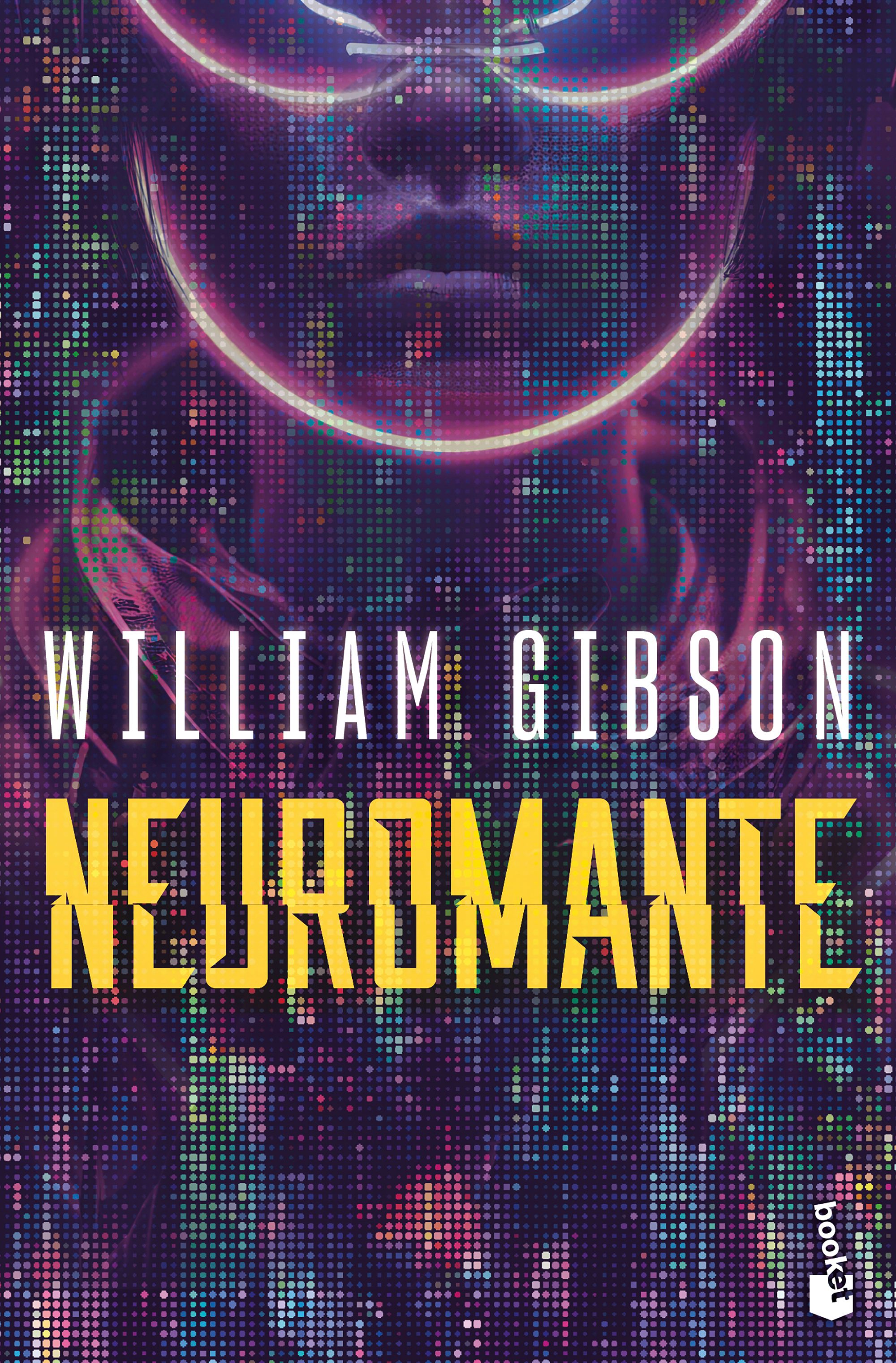 Book cover image for Neuromante / Neuromancer ISBN: 9786073937221