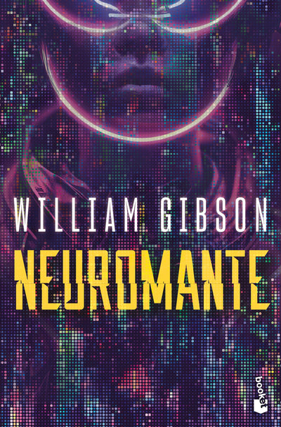 Cover image for Neuromante / Neuromancer, isbn: 9786073937221