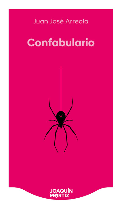 Cover image for Confabulario (Cuentos) / Confabulary (Short Stories), isbn: 9786073937283