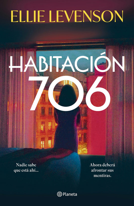 Habitación 706 (Novela) / Room 706 (A Novel)