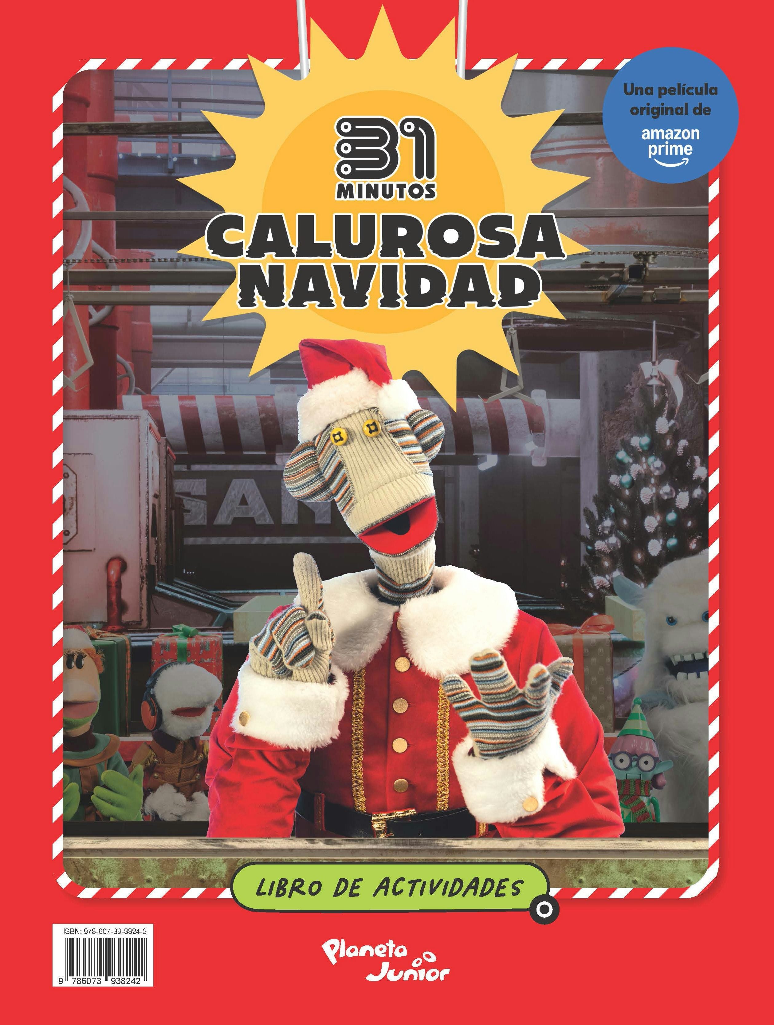 Book cover image for 31 Minutos. Calurosa Navidad: Libro de actividades / 31 Minutos. Warm Christmas: Activity Book ISBN: 9786073938242