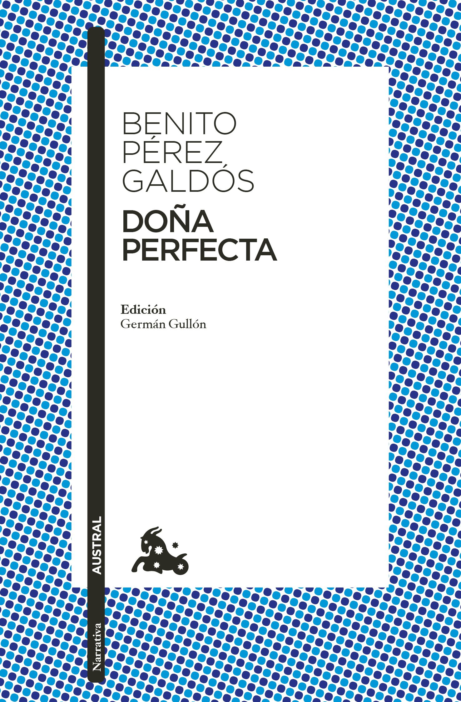 Book cover image for Doña Perfecta (Novela / A Novel) ISBN: 9786073938440