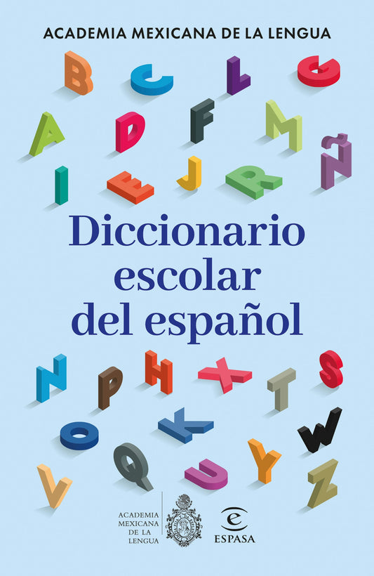 Diccionario escolar del español / Spanish School Dictionary