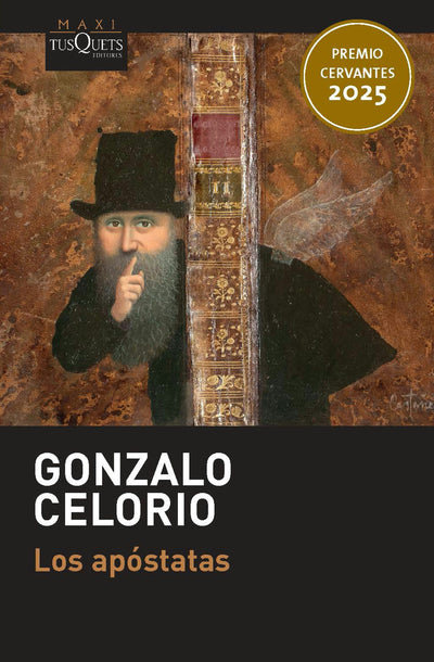 Cover image for Los apóstatas (Novela). Premio Cervantes 2025 / The Apostates: A Novel. 2025 Miguel de Cervantes Prize, isbn: 9786073939010