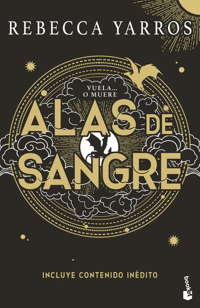 Cover image for Alas de sangre: Edición especial con cantos tintados. Incluye contenido inédito (de Bolsillo) / Fourth Wing: Special Edition with Sprayed Edges. Includes Unpublished Content (Pocket), isbn: 9786073939300