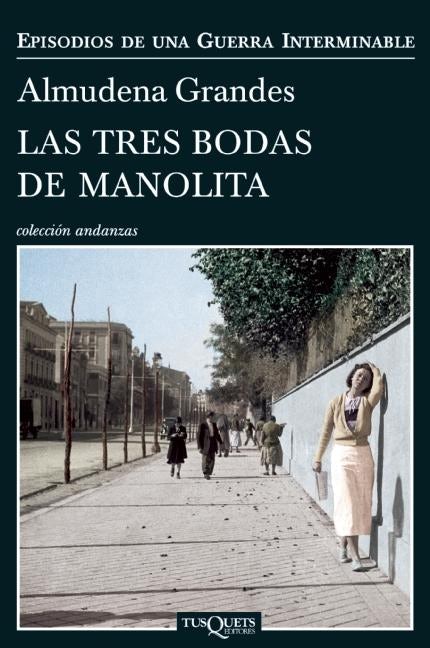 Book cover image for Las tres bodas de Manolita ISBN: 9786074215496
