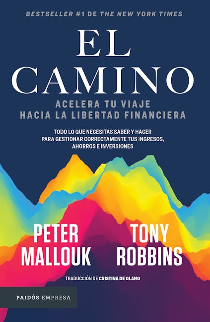 Book cover image for El camino: Acelera tu viaje hacia la libertad financiera / The Path ISBN: 9786075692357