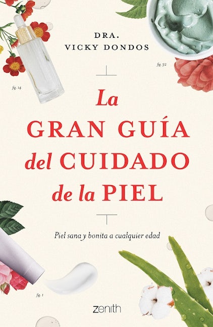 Book cover image for La gran guía del cuidado de la piel ISBN: 9786075694603
