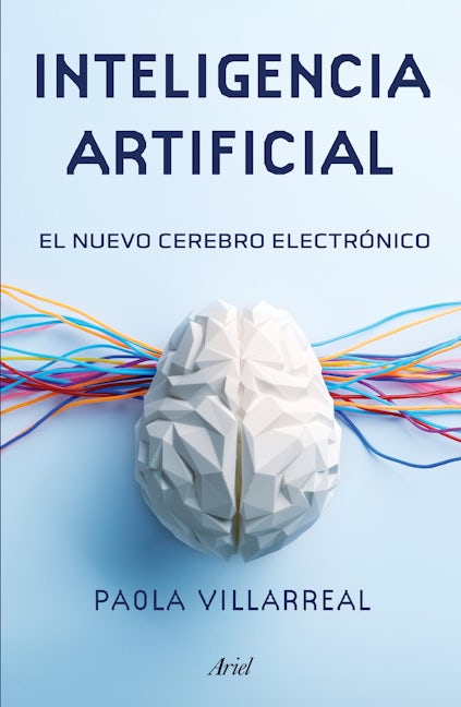 Book cover image for Inteligencia artificial: El nuevo cerebro electrónico / Artificial Intelligence ISBN: 9786075695266