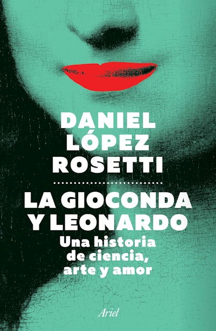 Book cover image for La Gioconda y Leonardo ISBN: 9786075695655