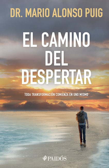 Book cover image for El camino del despertar: Toda transformación comienza en uno mismo / The Journey to Awakening ISBN: 9786075696034