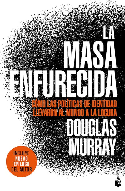 La masa enfurecida / The Madness of Crowds: Gender, Race and Identity