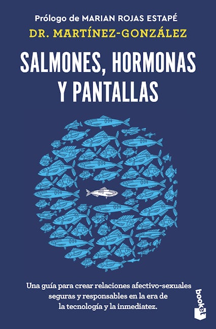 Book cover image for Salmones, hormonas y pantallas: El disfrute del amor auténtico, visto desde la salud pública / Salmon, Hormones and Screens ISBN: 9786075697451
