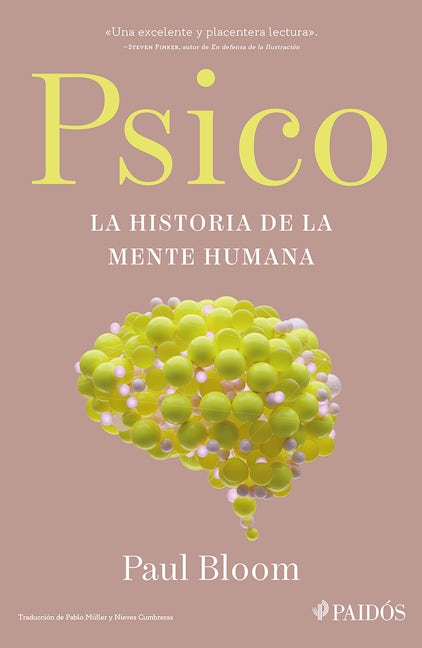 Book cover image for Psico: La historia de la mente humana / Psych: The Story of the Human Mind ISBN: 9786075697482