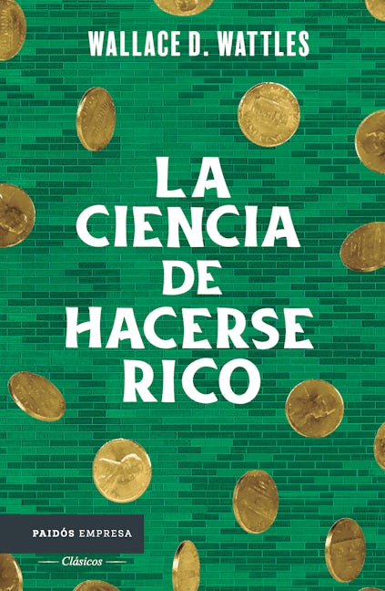 Book cover image for La ciencia de hacerse rico / The Science of Getting Rich ISBN: 9786075697710