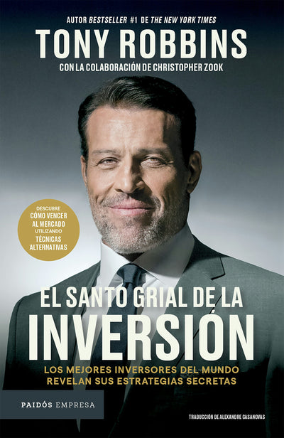 Cover image for El Santo Grial de la inversión: Los mejores inversores del mundo revelan sus estrategias secretas / The Holy Grail of Investing, isbn: 9786075698922