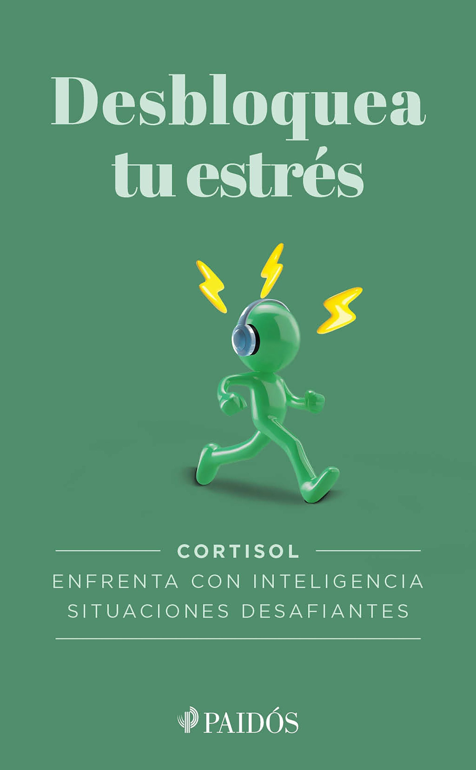 Book cover image for Desbloquea tu estrés / Unlock Your Stress ISBN: 9786075699431