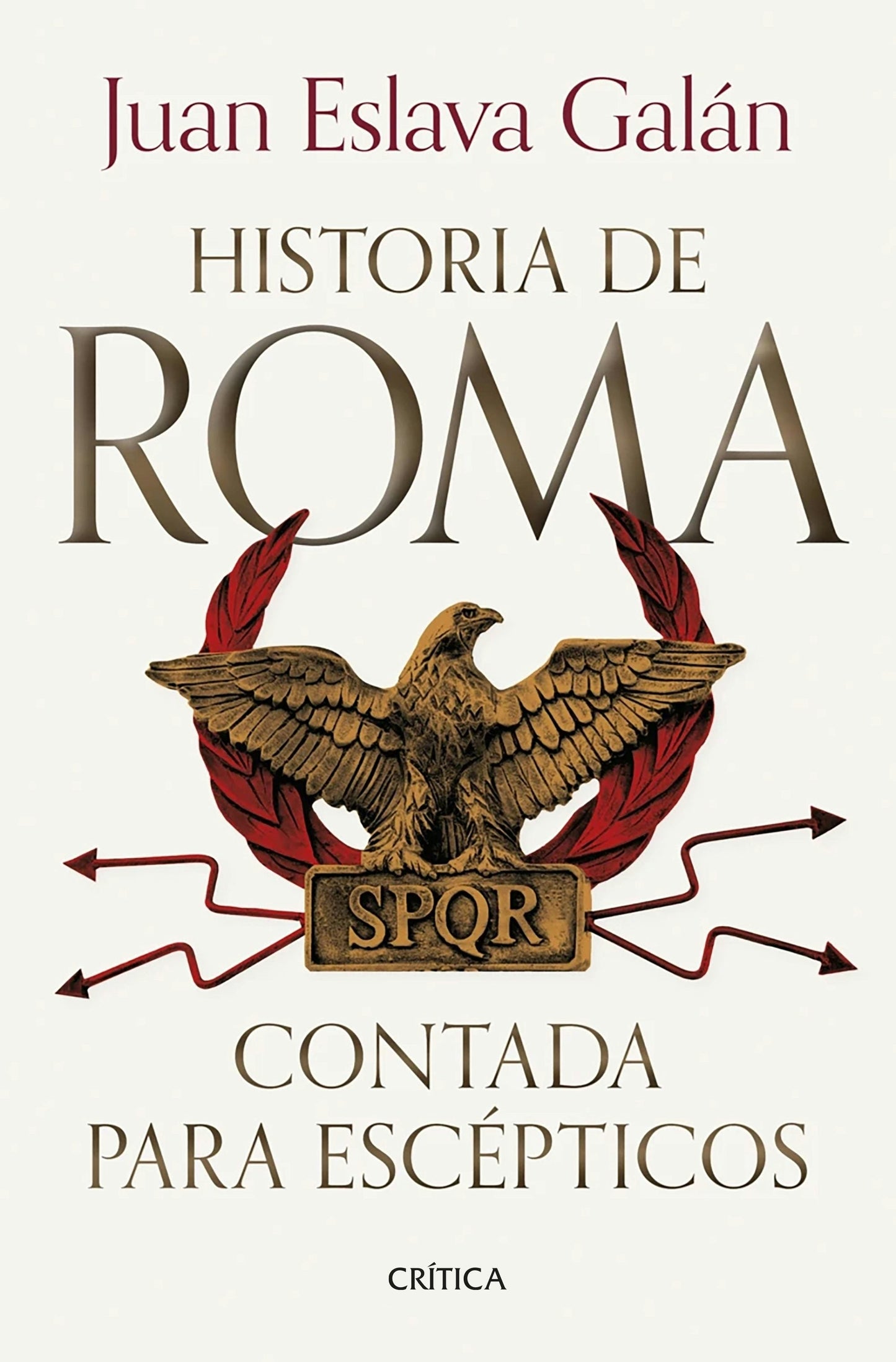 Book cover image for Historia de Roma contada para escépticos / The History of Rome for Skeptics ISBN: 9786075699493