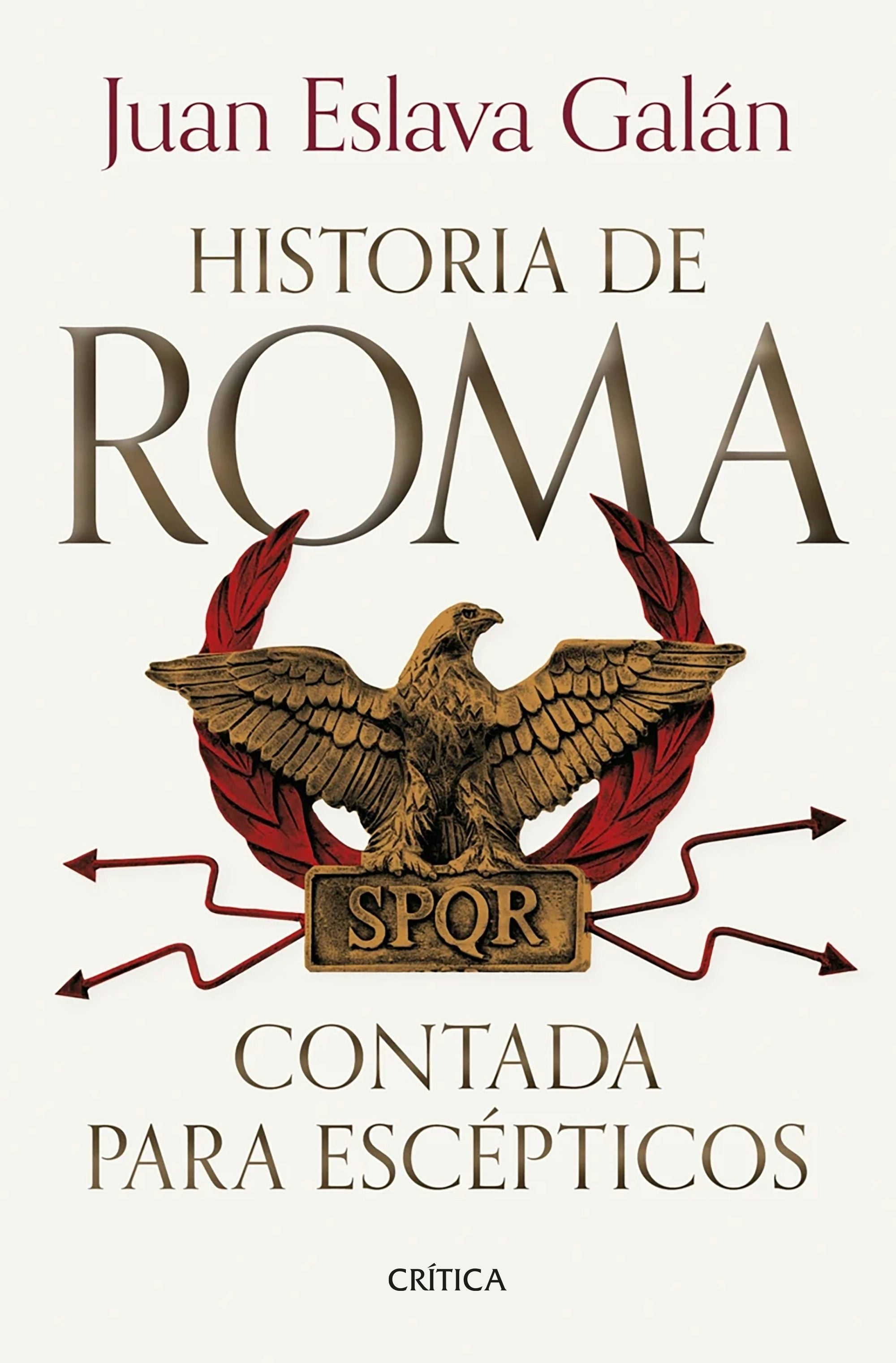 Book cover image for Historia de Roma contada para escépticos / The History of Rome for Skeptics ISBN: 9786075699493