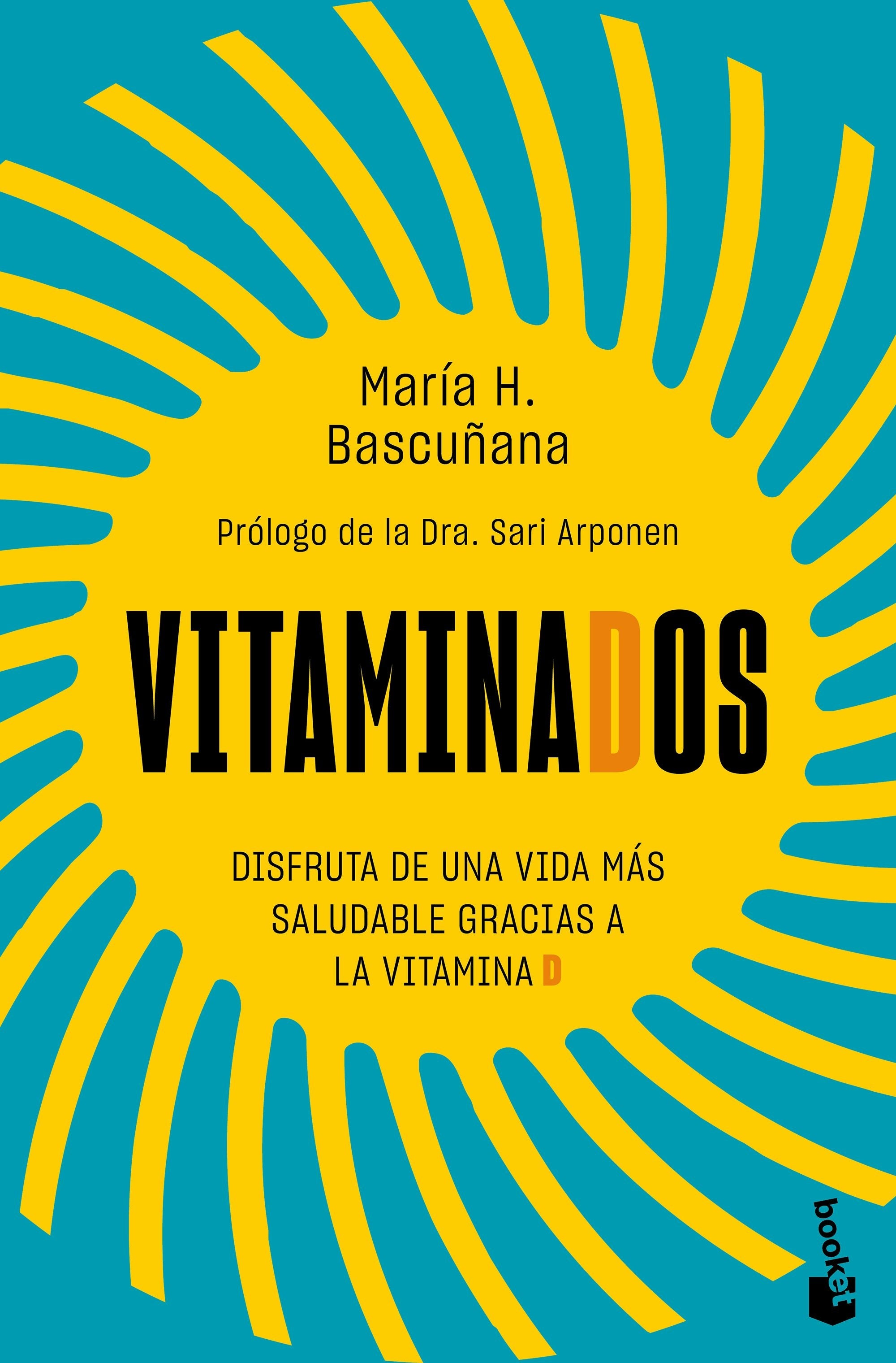 Book cover image for Vitaminados: Disfruta de una vida más saludable gracias a las vitaminas / Vitaminized ISBN: 9786076390214