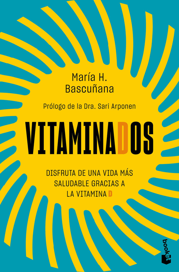 Cover image for Vitaminados: Disfruta de una vida más saludable gracias a las vitaminas / Vitaminized, isbn: 9786076390214