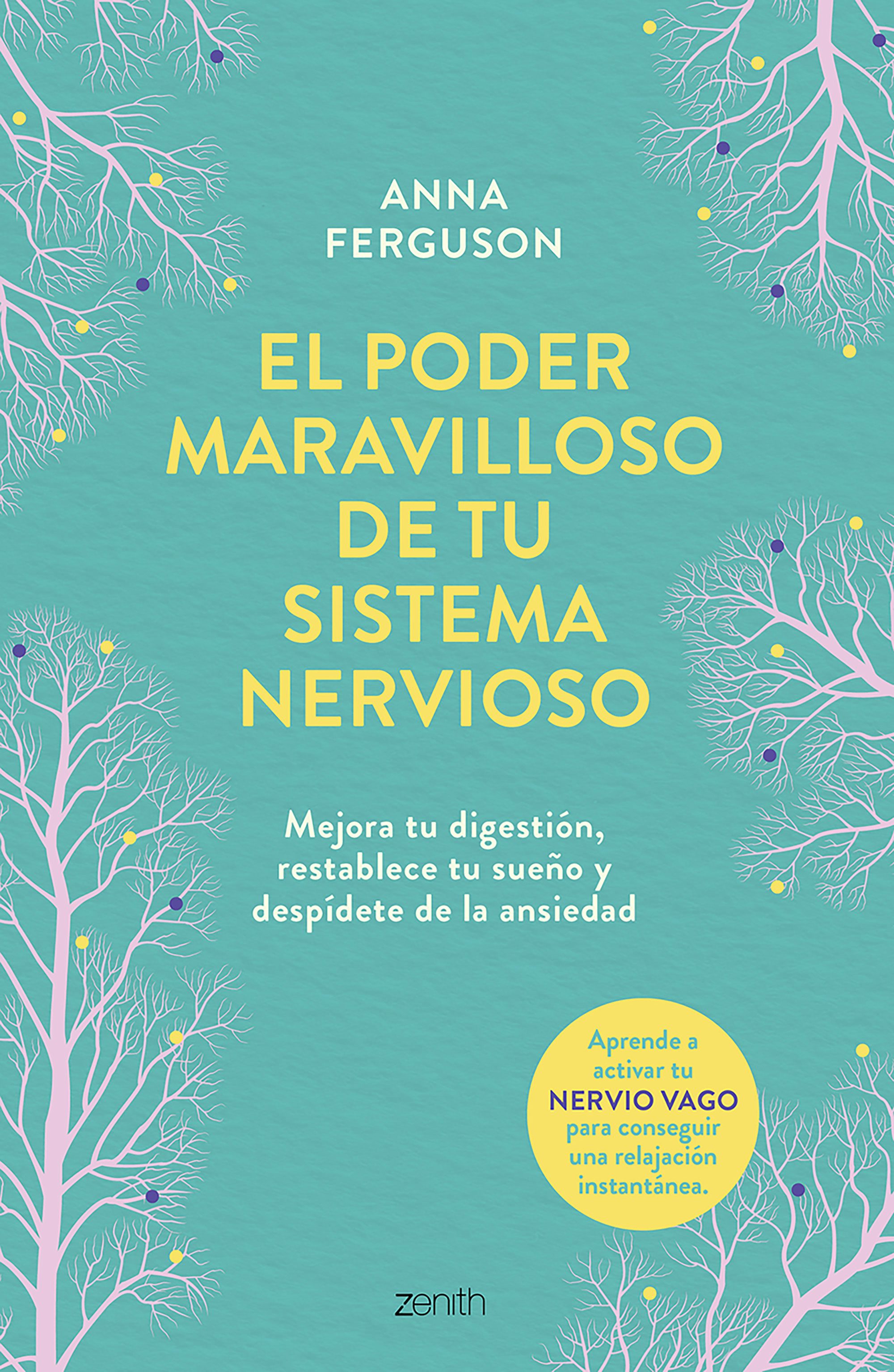 Book cover image for El poder maravilloso de tu sistema nervioso / The Vagus Nerve Reset ISBN: 9786076390344