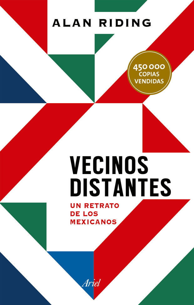 Cover image for Vecinos distantes: Un retrato de los mexicanos / Distant Neighbors, isbn: 9786076390528