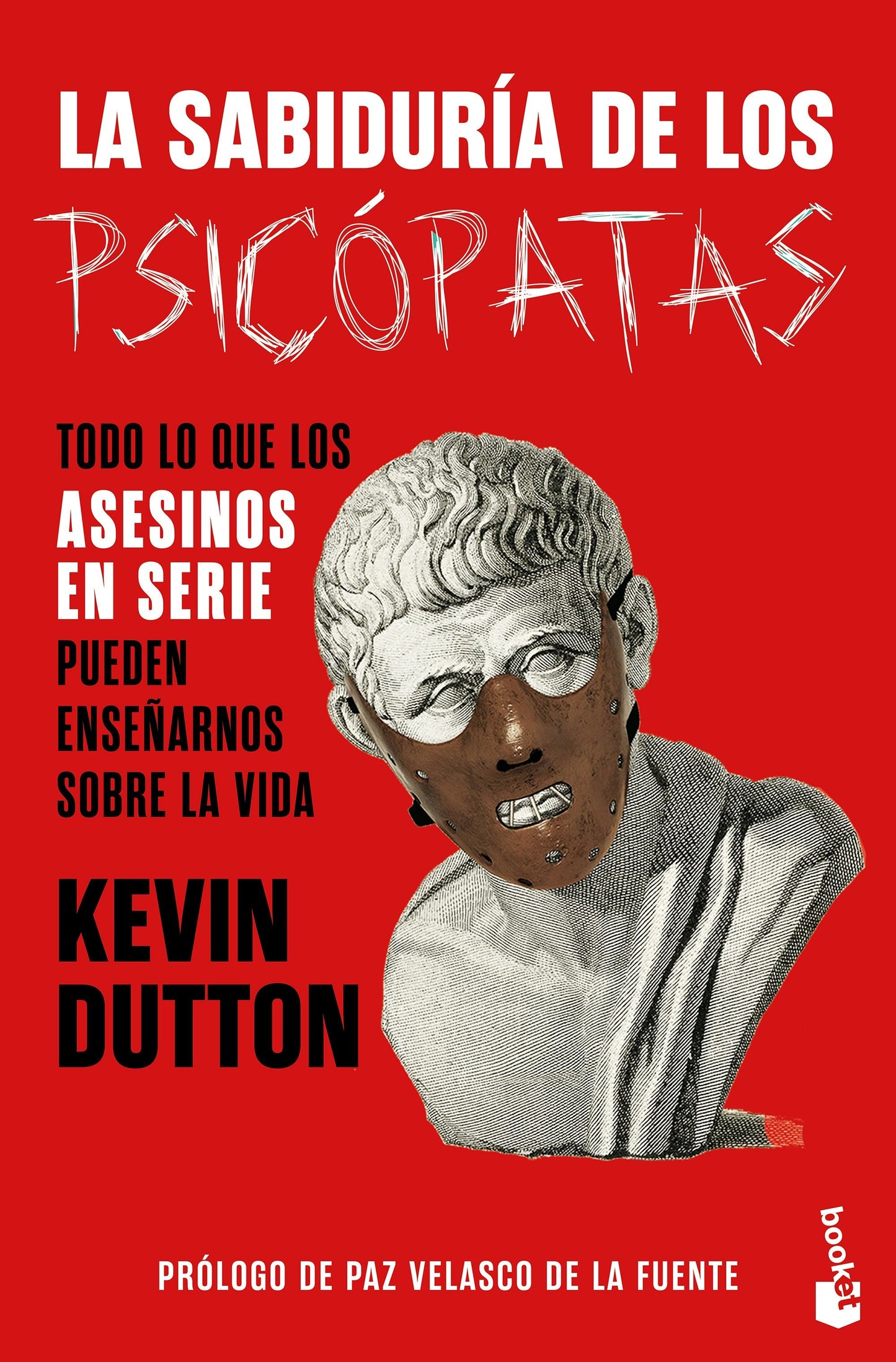 Book cover image for La sabiduría de los psicópatas / The Wisdom Of Psychopaths ISBN: 9786076390559