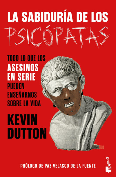 Cover image for La sabiduría de los psicópatas / The Wisdom Of Psychopaths, isbn: 9786076390559