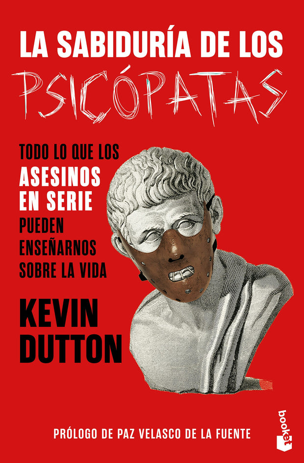 Cover image for La sabiduría de los psicópatas / The Wisdom Of Psychopaths, isbn: 9786076390559