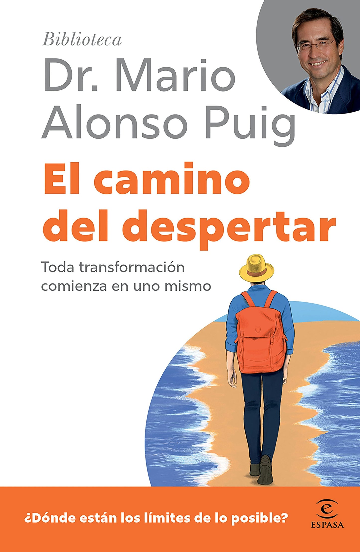Book cover image for El camino del despertar: Toda transformación comienza en uno mismo / The Journey to Awakening (Biblioteca Mario Alonso Puig) ISBN: 9786076390641