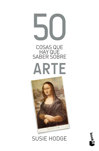 Cover image for 50 cosas que hay que saber sobre arte / 50 Art Ideas You Really Need to Know, isbn: 9786076390931